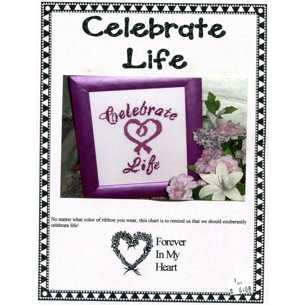 Cross Stitch Chart - Forever In My Heart - Celebrate Life